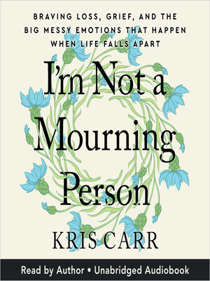 cover image of I'm Not a Mourning Person
